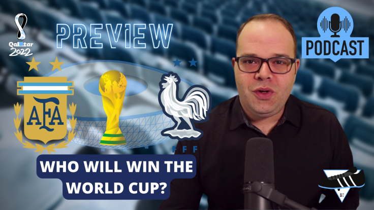 Who Will Win The World Cup? – Qatar 2022 World Cup Final Preview: Argentina vs France